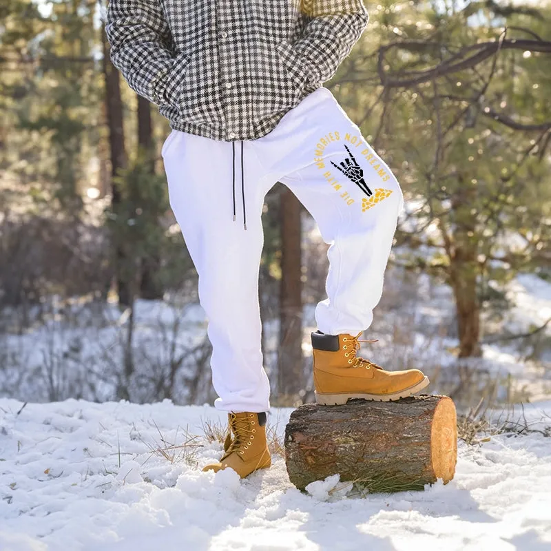 DIE WITH MEMORIES NOT DREAMS White Print Joggers